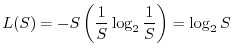 $\displaystyle L(S)=-S\left(\frac{1}{S}\log_2\frac{1}{S}\right)=\log_2S
$
